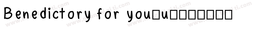Benedictory for you（u）字体转换